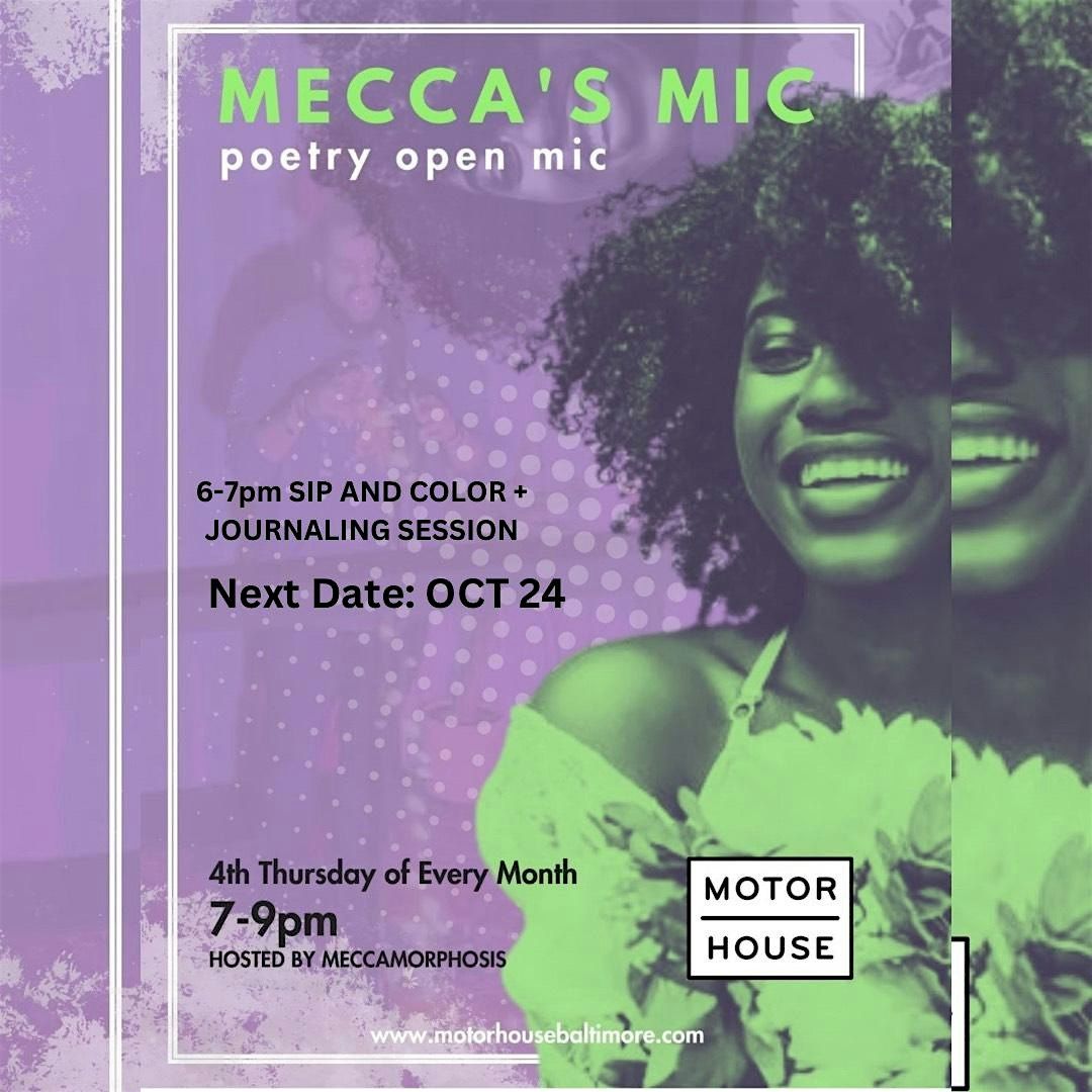 Meccas Mic Open Mic/Sip and Color, Motor House, Baltimore, 24 October