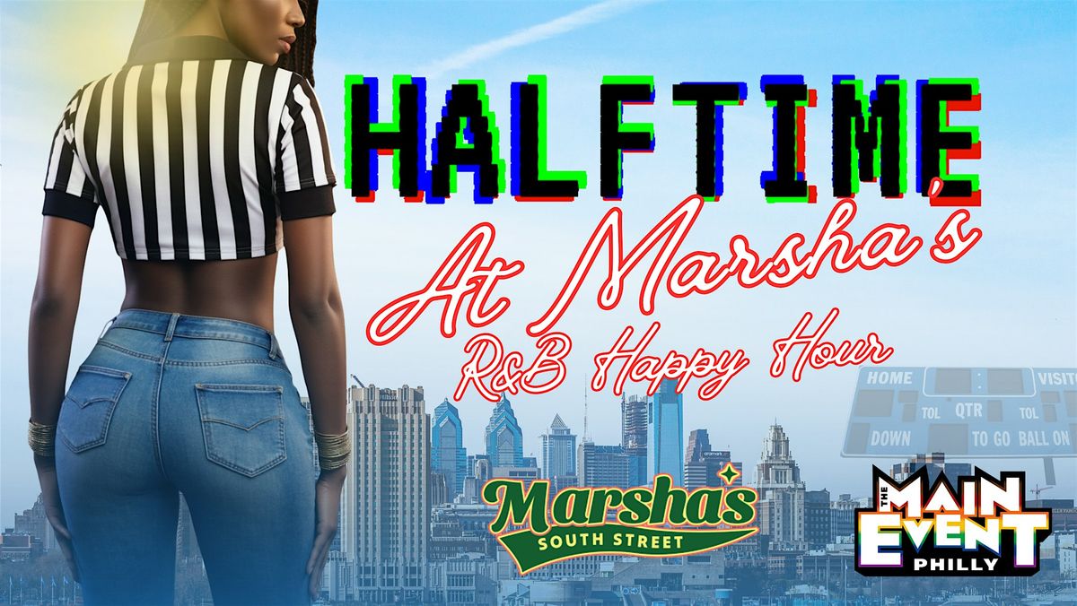 Halftime @ Marsha's