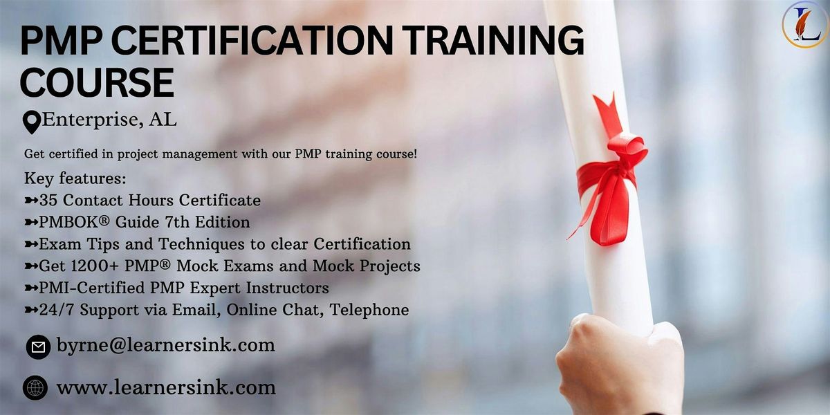 Increase your Profession with PMP Certification In Enterprise AL 545 Increase your Profession with PMP Certification In Enterprise AL 545