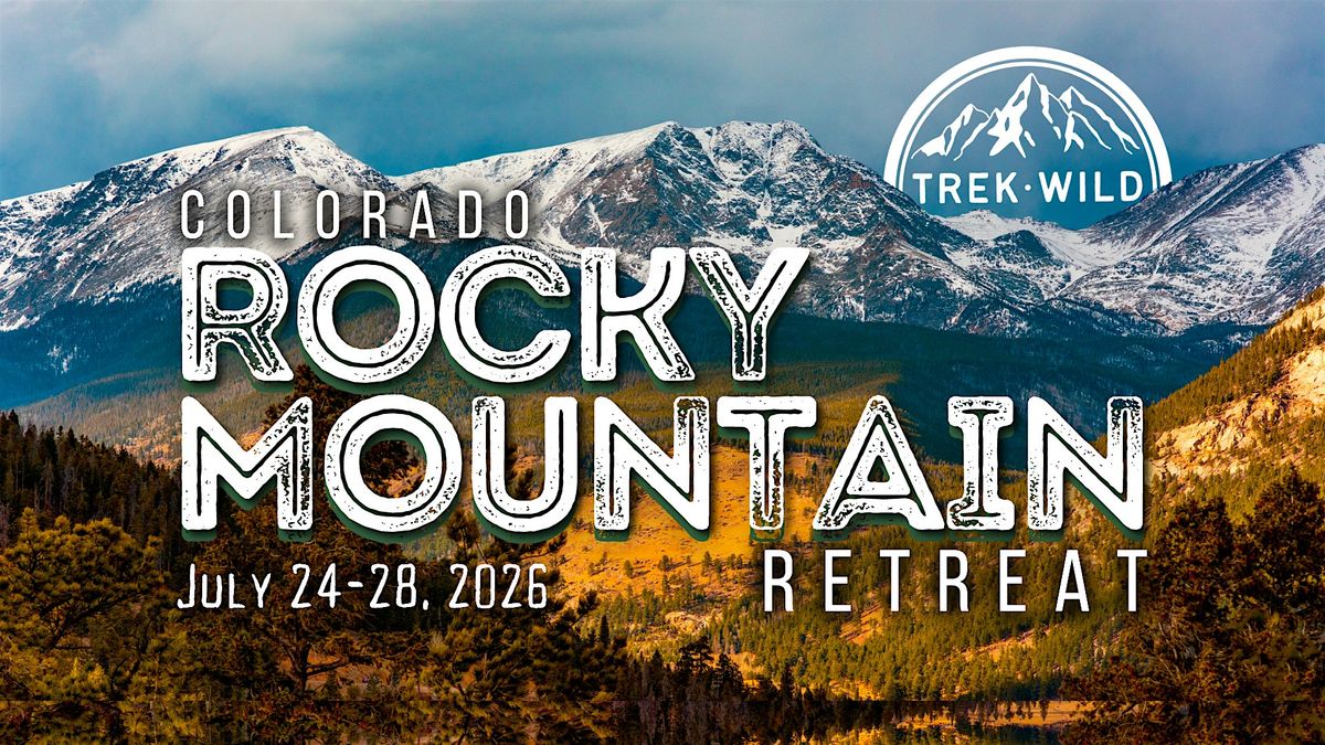 5-Day Retreat in the Colorado Rocky Mountains, 24 July | Event in Ward | AllEvents