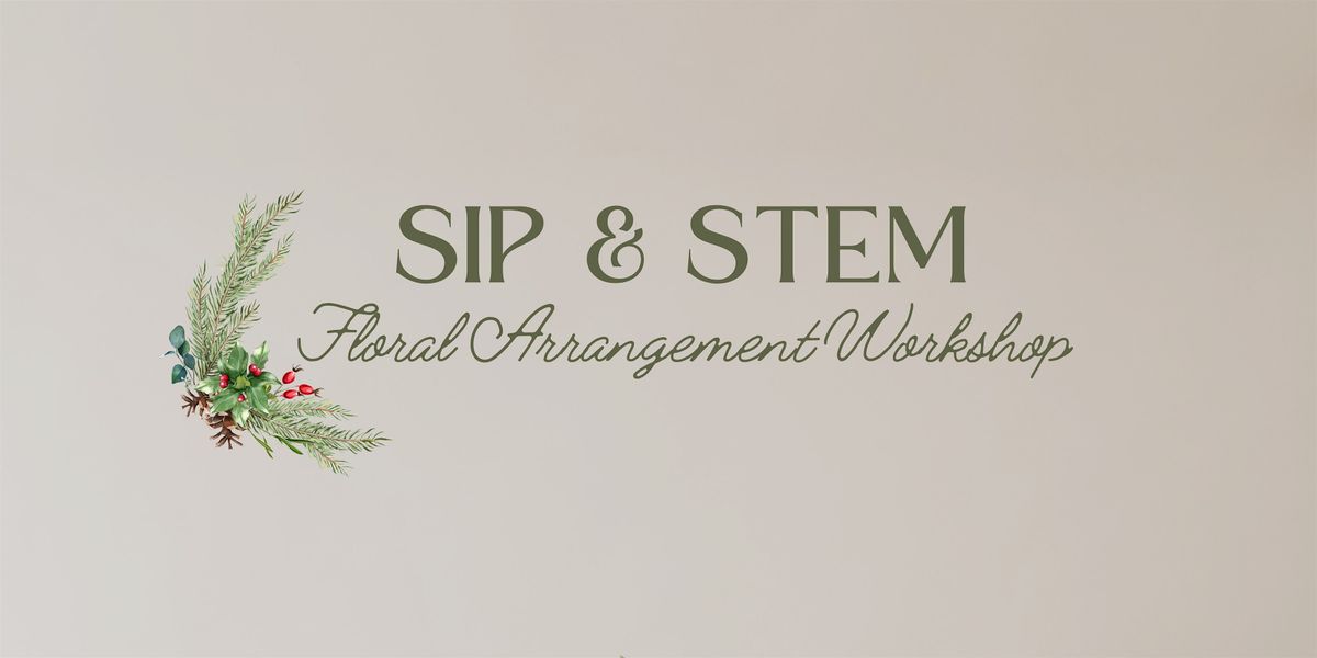 Sip & Stem - Holiday Edition, 6 December | Event in Smyrna | AllEvents