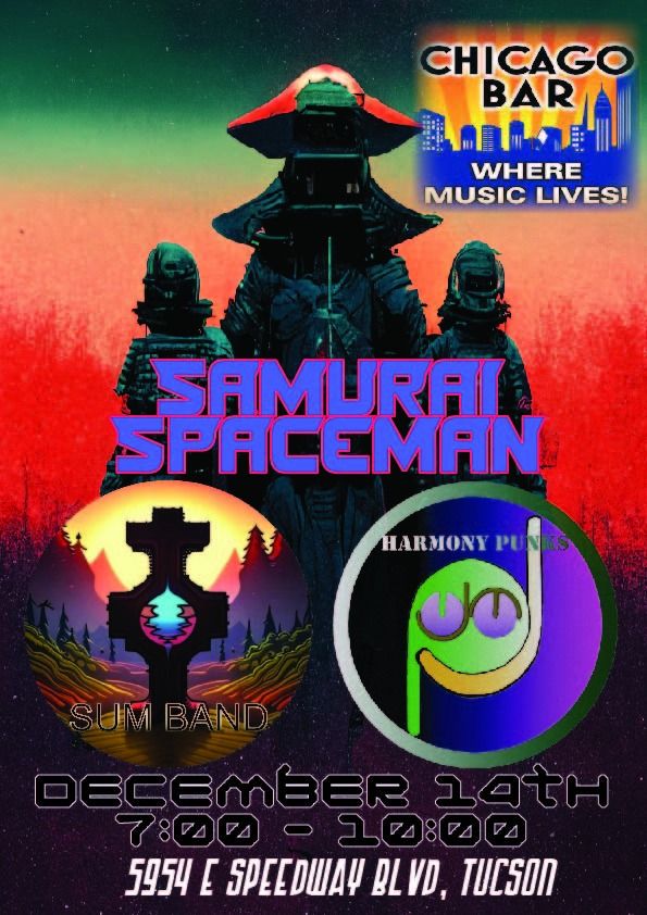 Samurai Spaceman with Harmony Punks and Sum Band @ Chicago Bar, Chicago ...