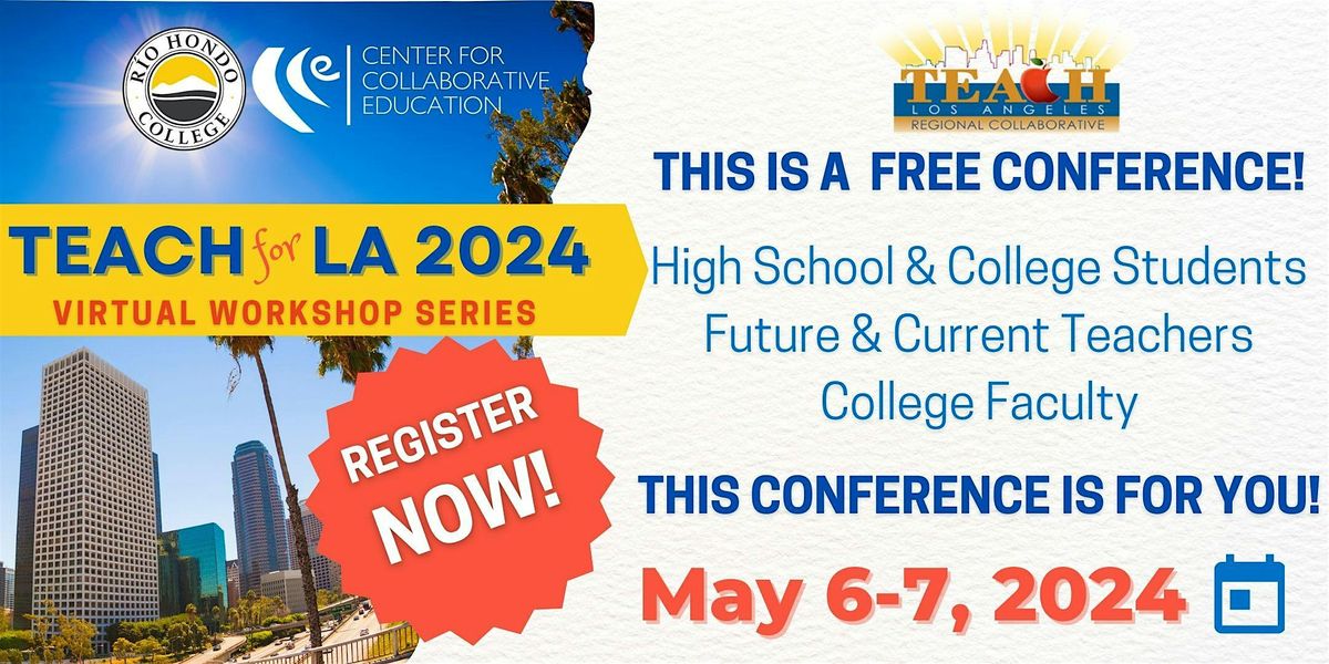 TEACH FOR LA 2024, May 6 to May 7 | Online Event | AllEvents.in