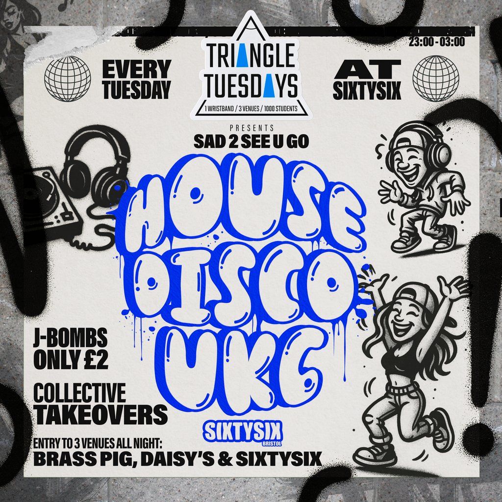 Sad 2 See U Go Takeover- Triangle Tuesdays | Event in Bristol | AllEvents
