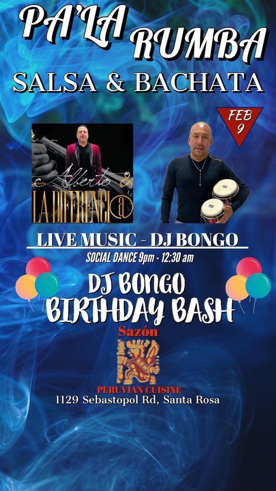 PA’LA RUMBA , Sazon - Peruvian Cuisine, Santa Rosa, 9 February to 10