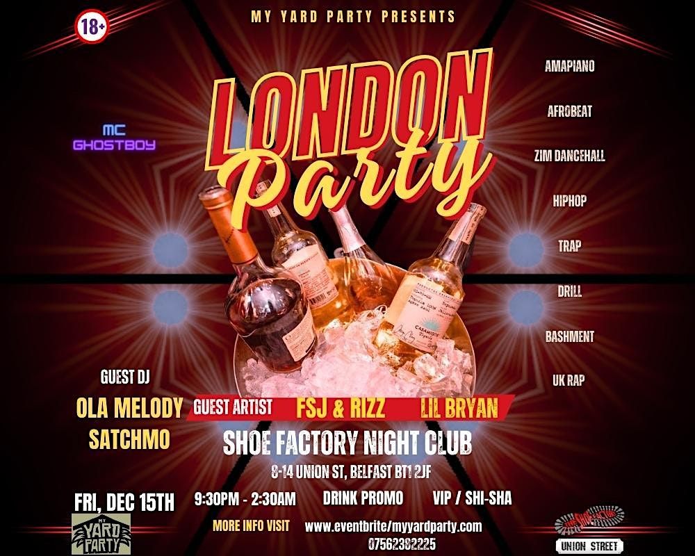 London Party The Shoe Factory (Union Street), Shoe Factory, Belfast