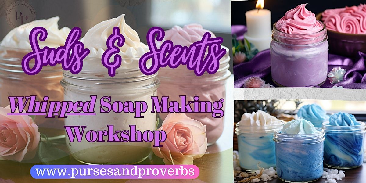Suds & Scents: Whipped Soap Making Workshop, 27 June | Event in South Plainfield | AllEvents