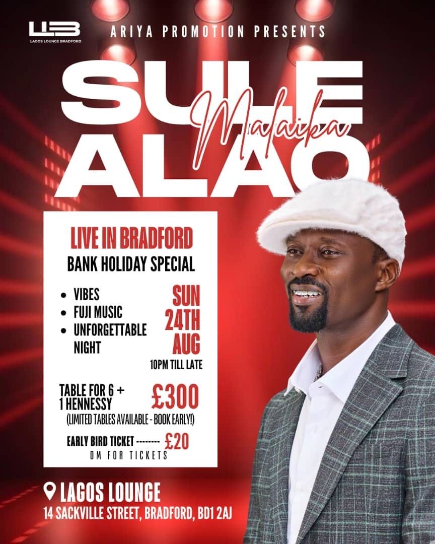Sule Malaika Alao Live in Bradford, 24 August | Event in Bradford | AllEvents