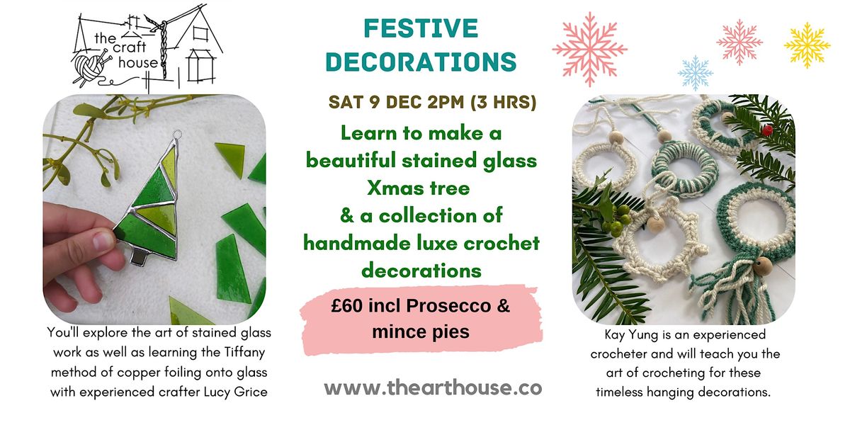 FESTIVE DECORATIONS- stained glass and crocheting, The Art House ...