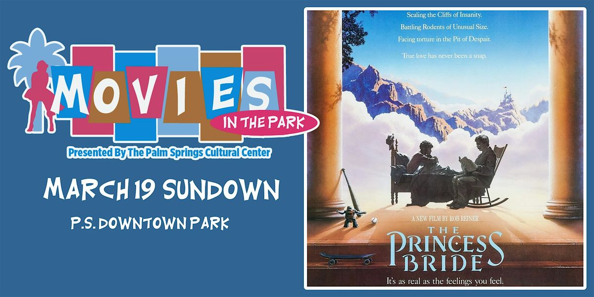 Movies In The Park THE PRINCESS BRIDE, Downtown Park, Palm Springs, 19