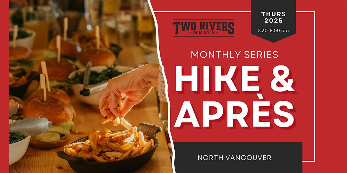 Hike + Happy Hour: Monthly Series in North Vancouver | Event in North Vancouver | AllEvents