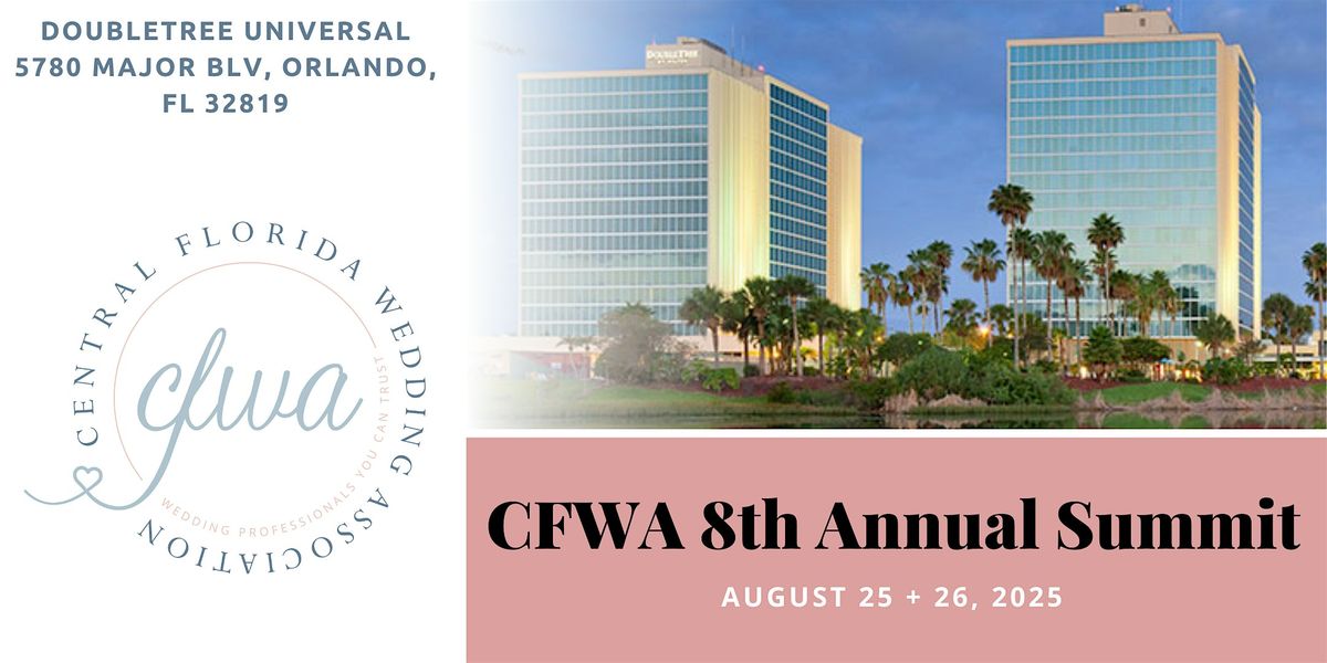 The Summit 2025 - CFWA's 8th Annual Education Conference, 25 August | Event in Orlando | AllEvents