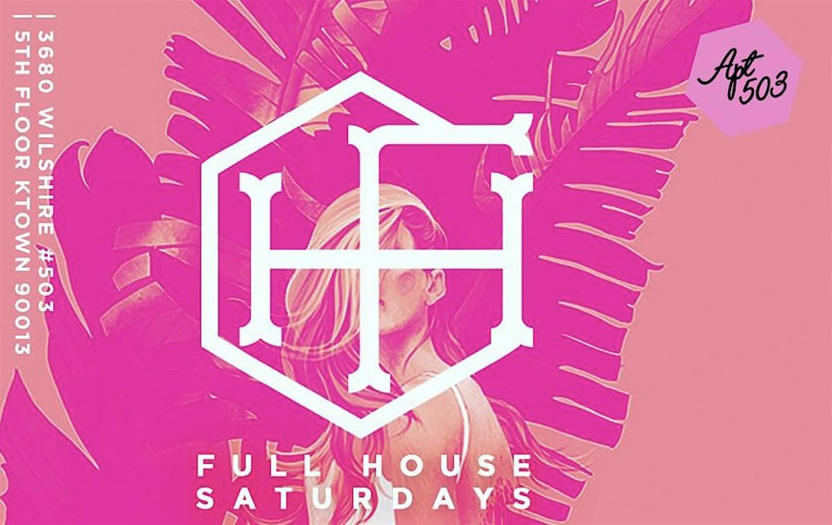 Full House Saturdays at Apt 503 Ktown | Event in Los Angeles | AllEvents