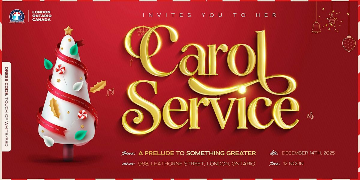 Carol Service: A Prelude to Something Greater!, 14 December | Event in London | AllEvents