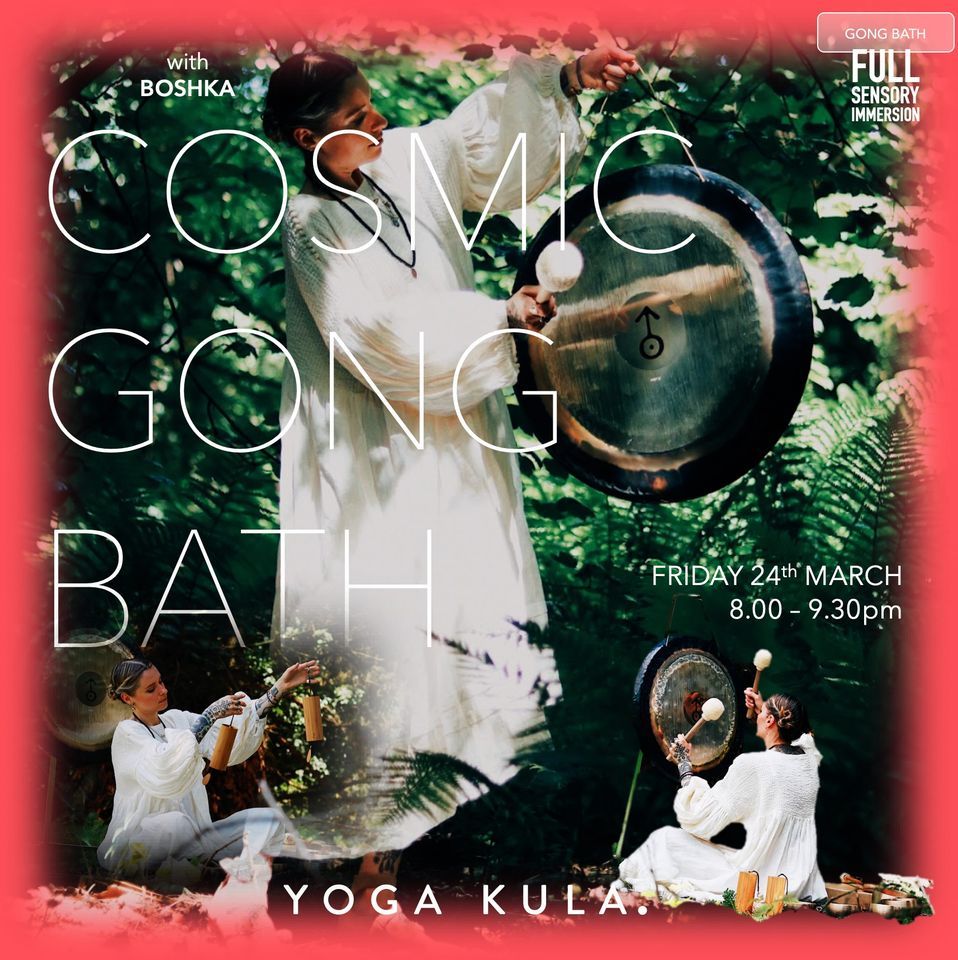 Cosmic Gong Bath Studio Immersion, Yoga Kula, Leeds, March 24 2023