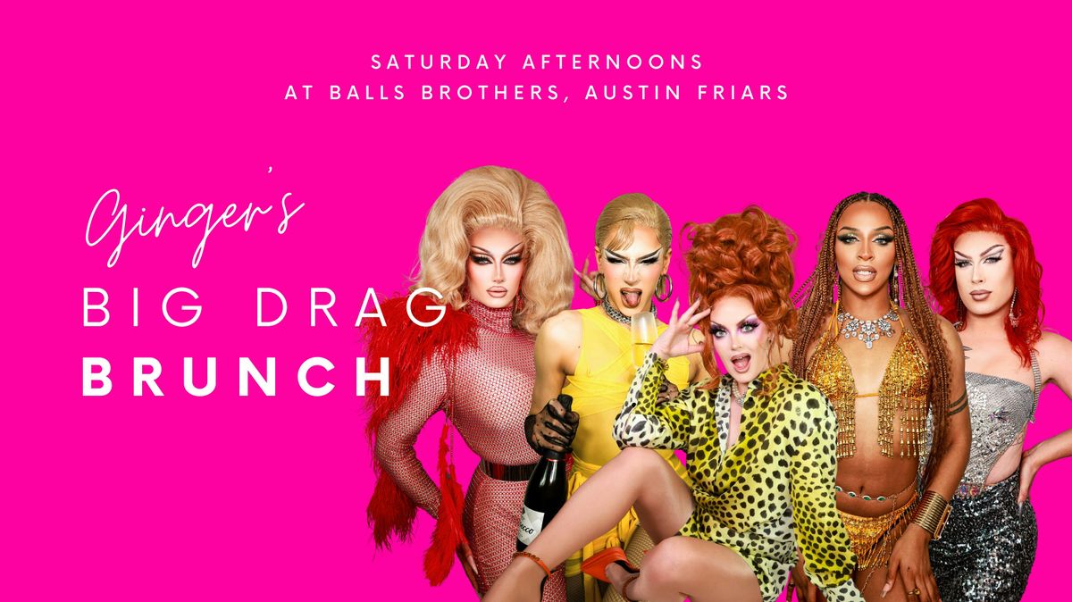 Gingers Big Drag Bottomless Brunch: 3-5pm | Event in London | AllEvents