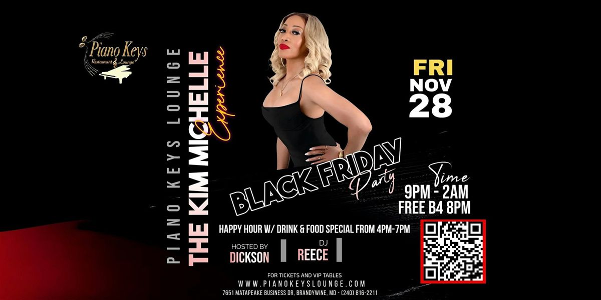 Ms. Kim Experience Black Friday Party @  Piano Keys  Lounge -  NOV 28, 28 November | Event in Brandywine | AllEvents