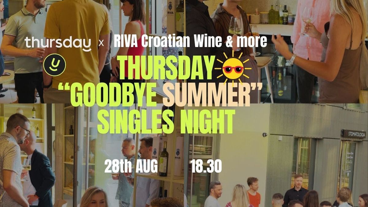 Thursday | Goodbye Summer Singles Night | Wroclaw, 28 August | Event in Wroclaw | AllEvents