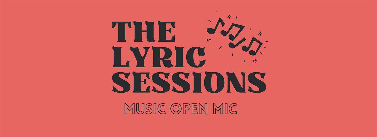 The Lyric Sessions: Music Open Mic | Event in Los Angeles | AllEvents