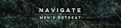Navigate Men's Spring Camping Retreat, 17 April | Event in Lancaster | AllEvents
