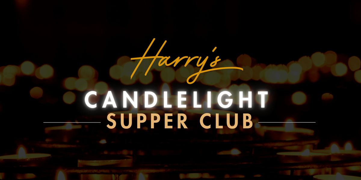 ✨ Harry’s Candlelight Supper Club, 7 December | Event in Richmond | AllEvents