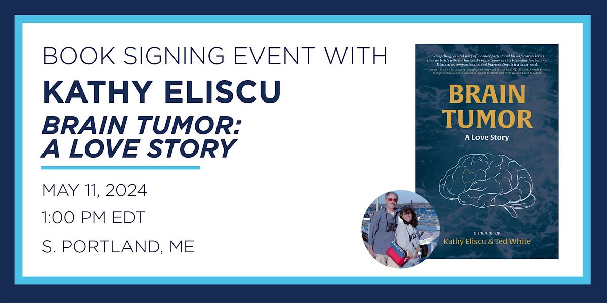 Kathy Eliscu "Brain Tumor A Love Story" Book Signing Event, BooksAMillion, South Portland, 11