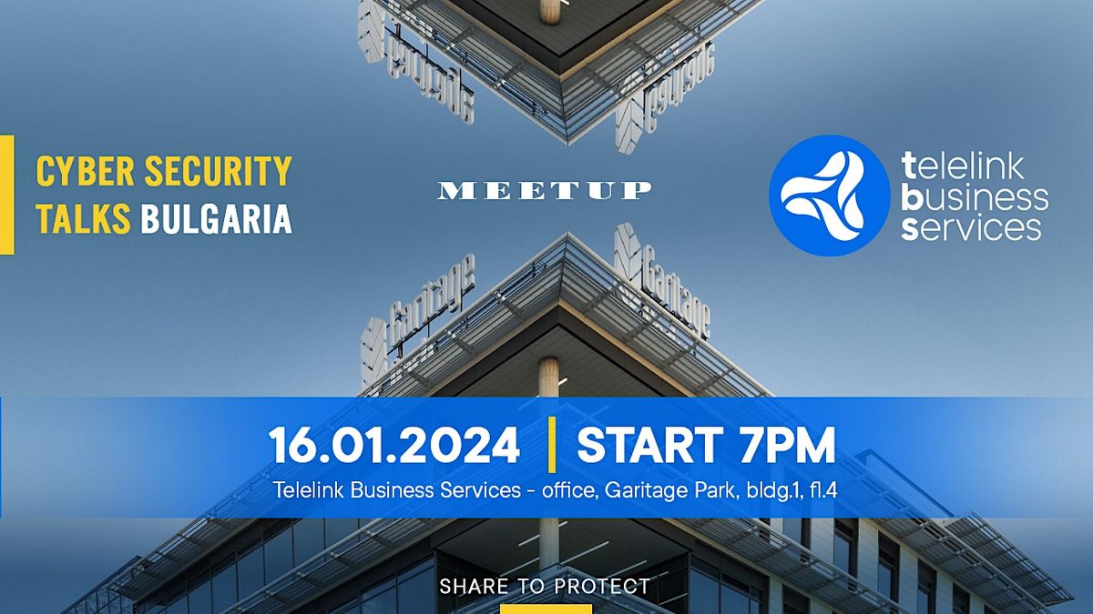#21 Cyber Security Talks Bulgaria, Telelink Business Services Офис ...