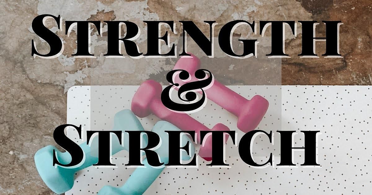 Strength & Stretch A Full Body Toning & Yoga Class, Watson Family