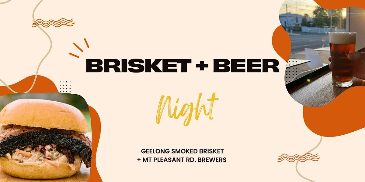 Brisket and Beer with Geelong Smoked Brisket, Mt Pleasant Rd Brewers