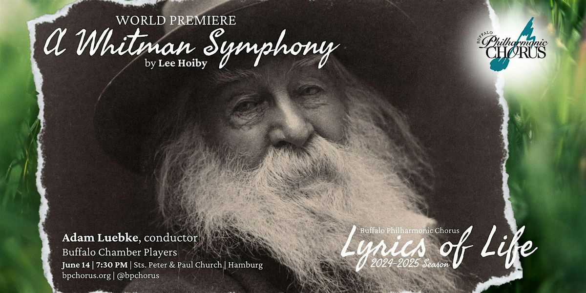 The Buffalo Philharmonic Chorus Presents: A Whitman Symphony, 14 June | Event in Hamburg | AllEvents