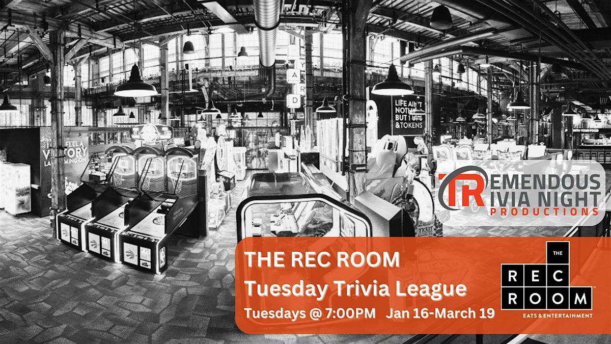 WINNIPEG Rec Room Trivia League Tuesday Jan 16March 19th 700pm