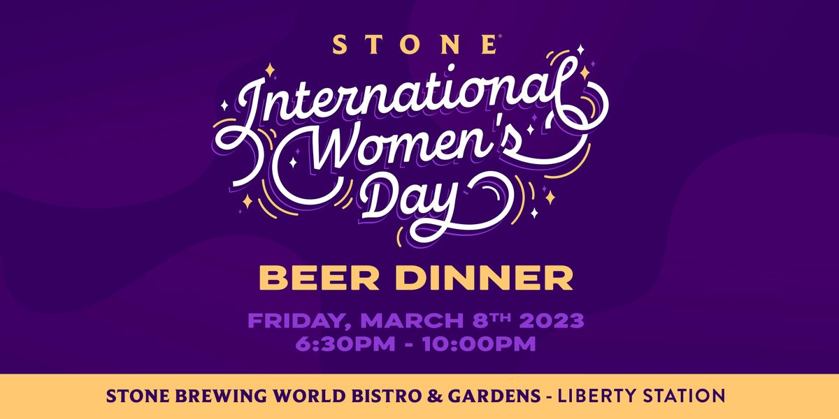 Stones International Womens Day Beer Dinner, Stone Brewing World Bistro