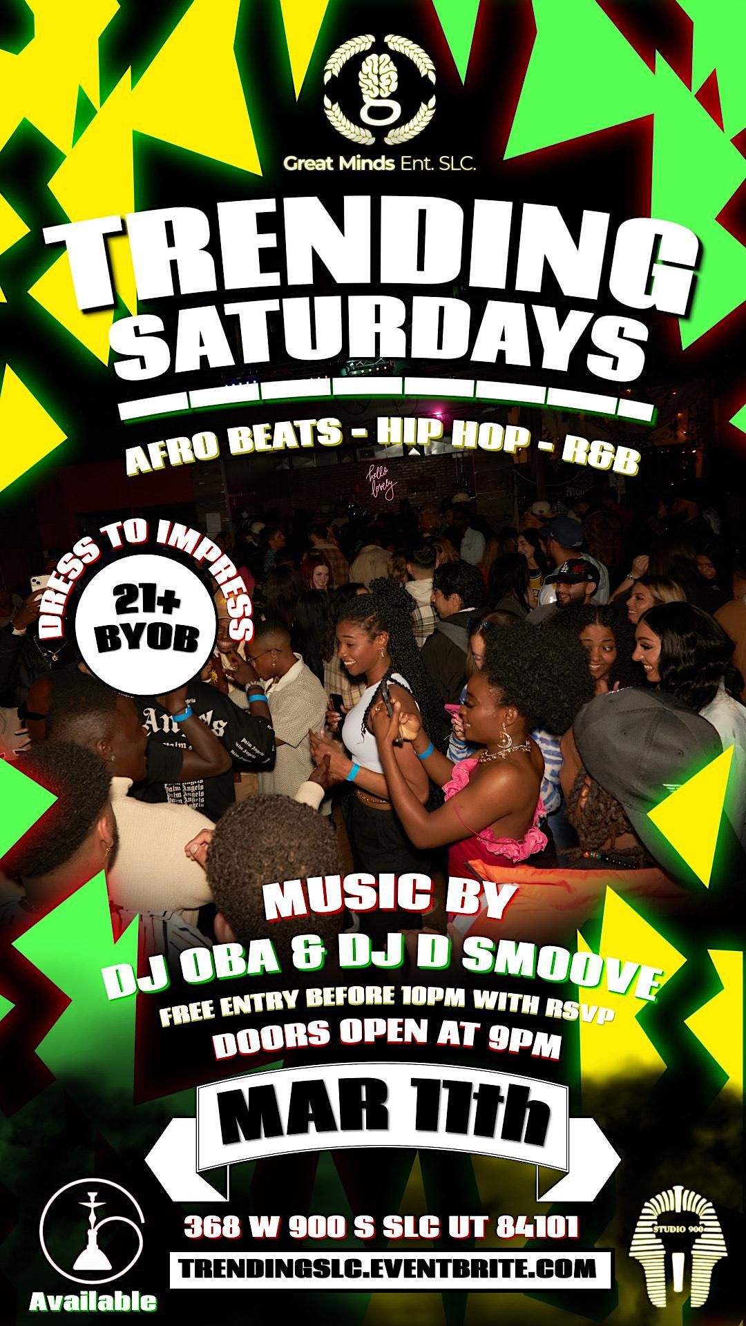 TRENDING SATURDAYS AFROBEATS HIP HOP DANCE HALL RnB, 368 W 900