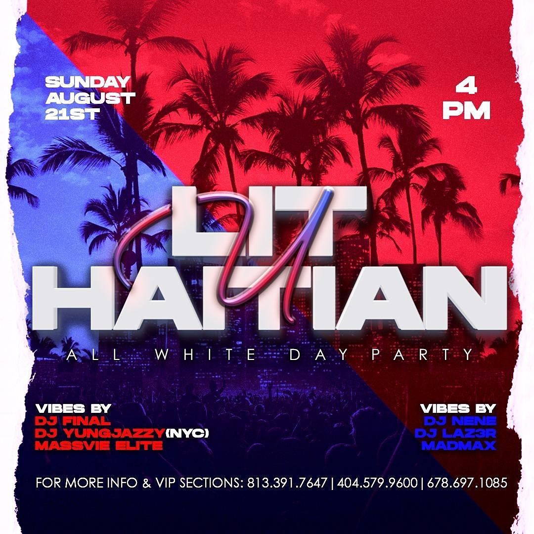 LitUHaitian All White Day Party, 5481 Memorial Dr f, Stone
