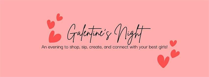 Galentines Night