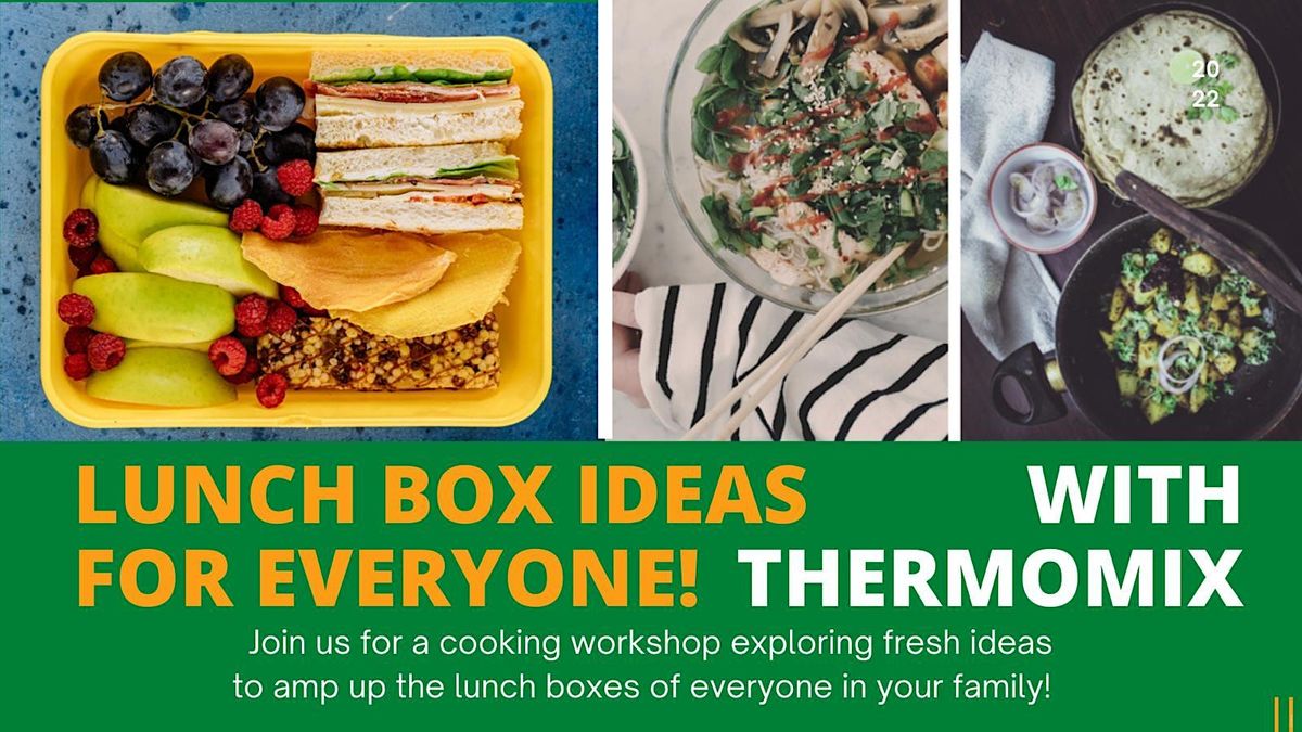 Lunch box ideas for everyone with Thermomix, Garryduff Sports Centre