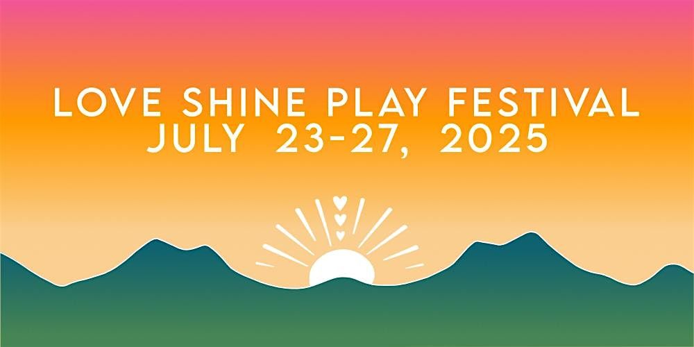 Love Shine Play Festival 2025, 24 July | Event in Asheville | AllEvents