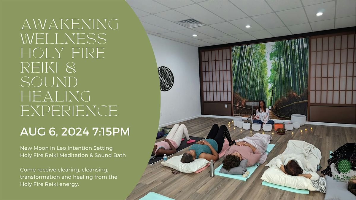Awakening Wellness Holy Fire Reiki & Sound Healing Experience, Au ...