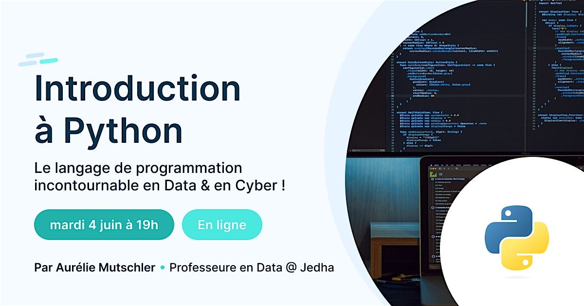Workshop : Introduction à Python - mar. 4 juin, June 4 2024 | Online ...