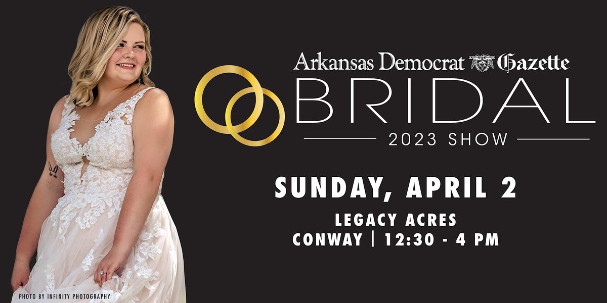 2023 Conway Bridal Show, Legacy Acres, Conway, 2 April 2023 AllEvents.in