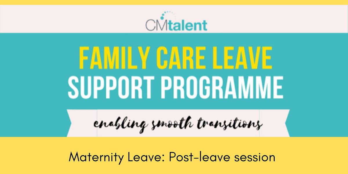 Family Care Leave Webinar Post Leave May 16 2022 Online Event Allevents In All Events In May 2022