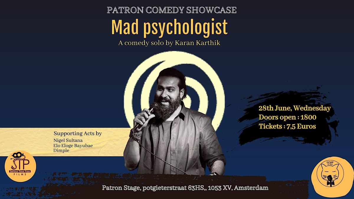 Patron's Comedy Showcase - Mad Psychologist-English Stand up ...
