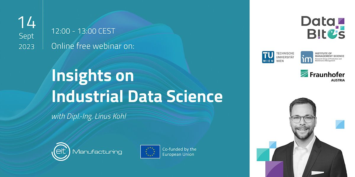 Data Bites Insights into Industrial Data Science, September 14 2023