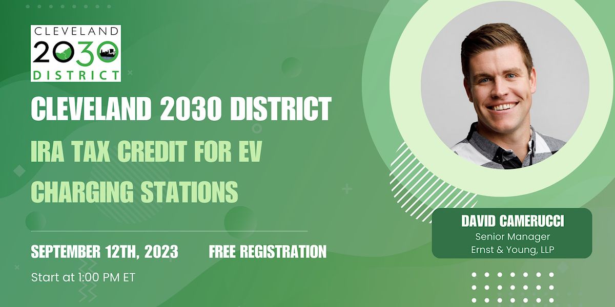 Cleveland 2030 District IRA Tax Credit for EV Charging Stations