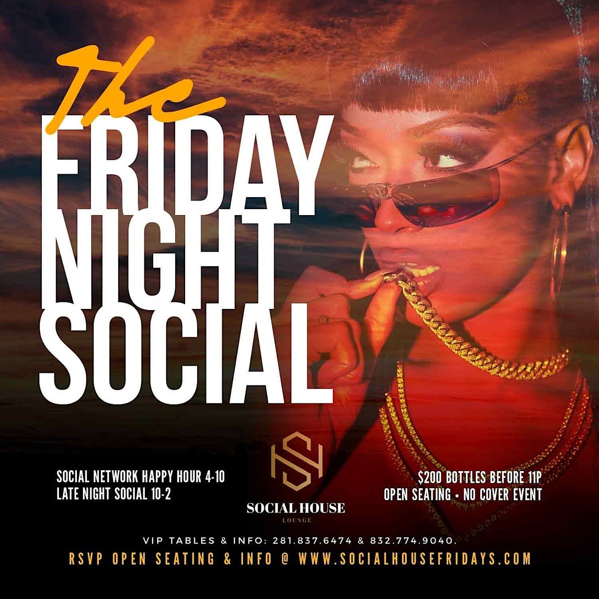 THE FRIDAY NIGHT SOCIAL SOCIAL HOUSE GALLERIA HAPPY HR.HOOKAH.PARTY, Social House, Houston