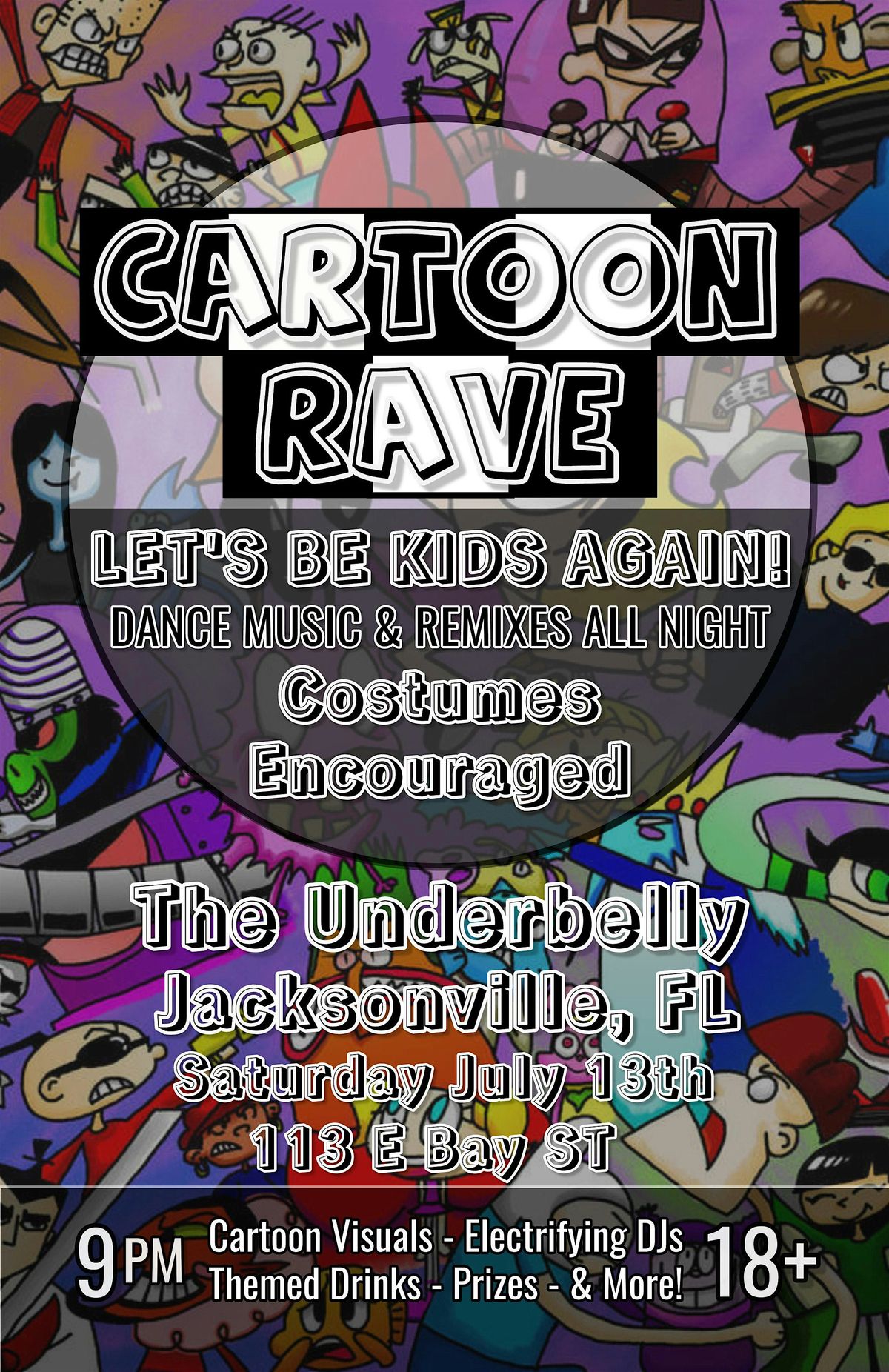 CARTOON RAVE, Underbelly, Jacksonville, 13 July to 14 July | AllEvents.in