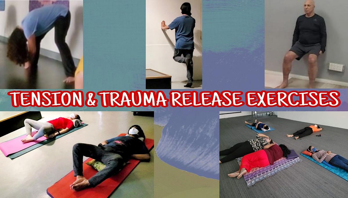 5 Week TRE Workshop: Tension & Trauma Release Exercises (For Beginner ...