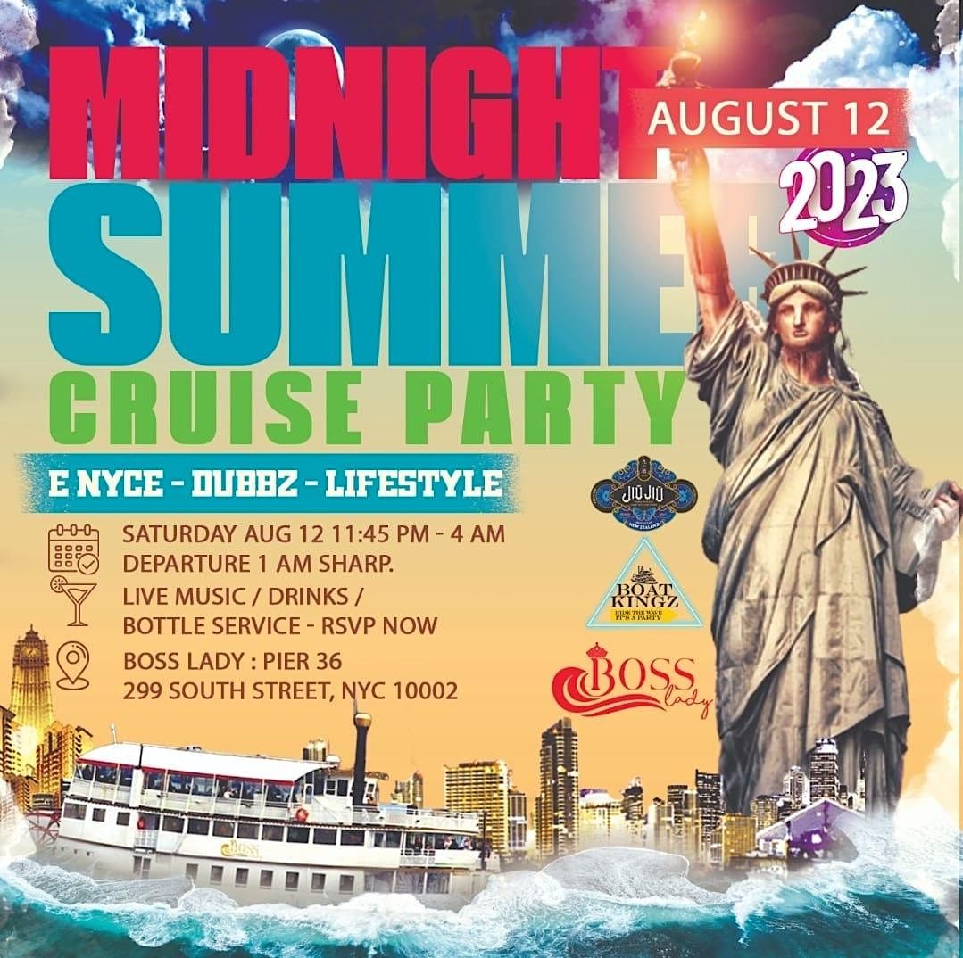 Mid Summer Midnight Cruise At Pier 36, Pier 36 New York, August 12 to