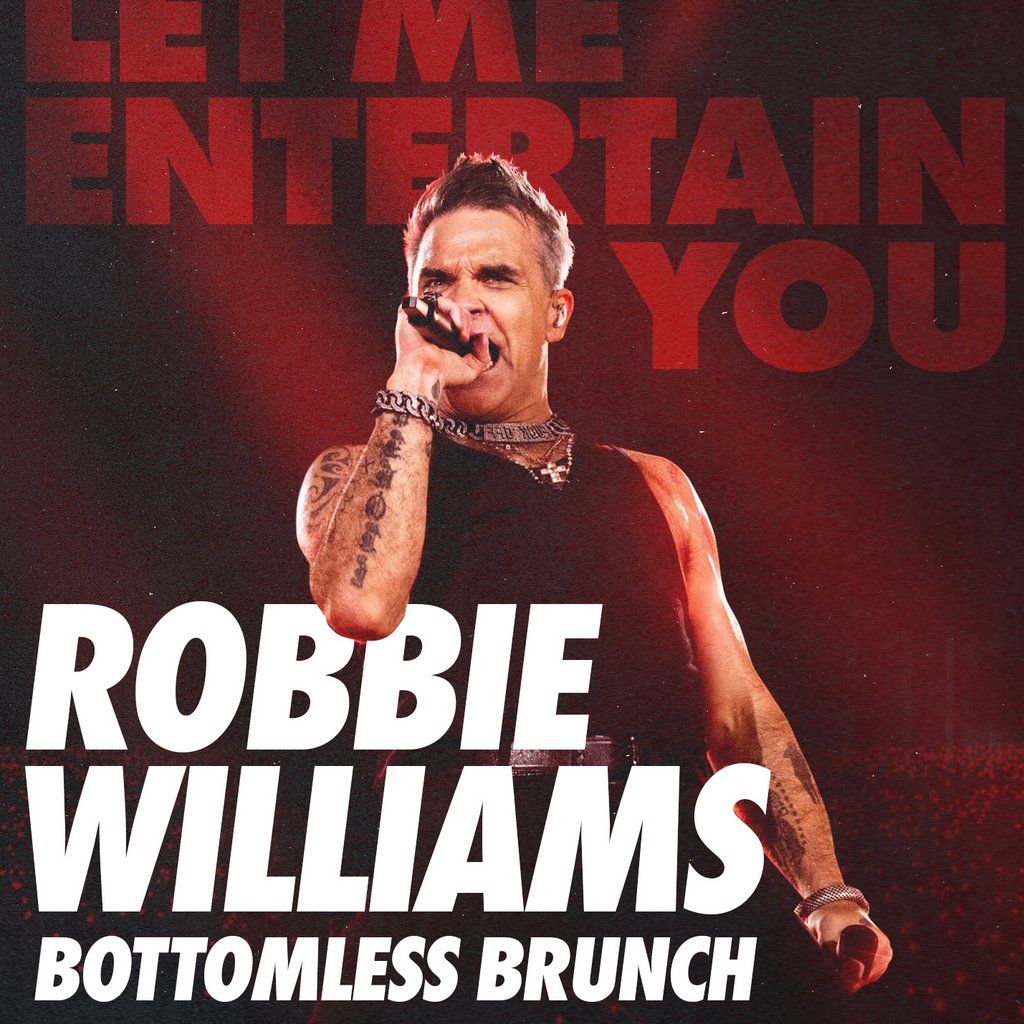 Robbie Williams Bottomless Brunch - Stevenage, 22 November | Event in Stevenage | AllEvents