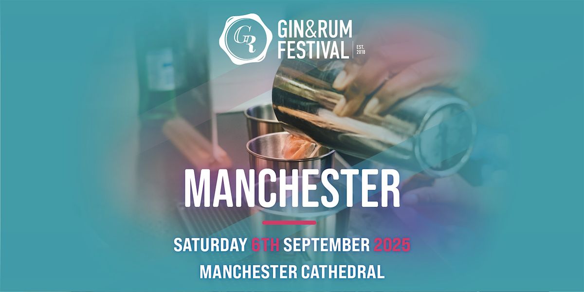 Gin & Rum Festival - Manchester - September 2025, 6 September | Event in Manchester | AllEvents